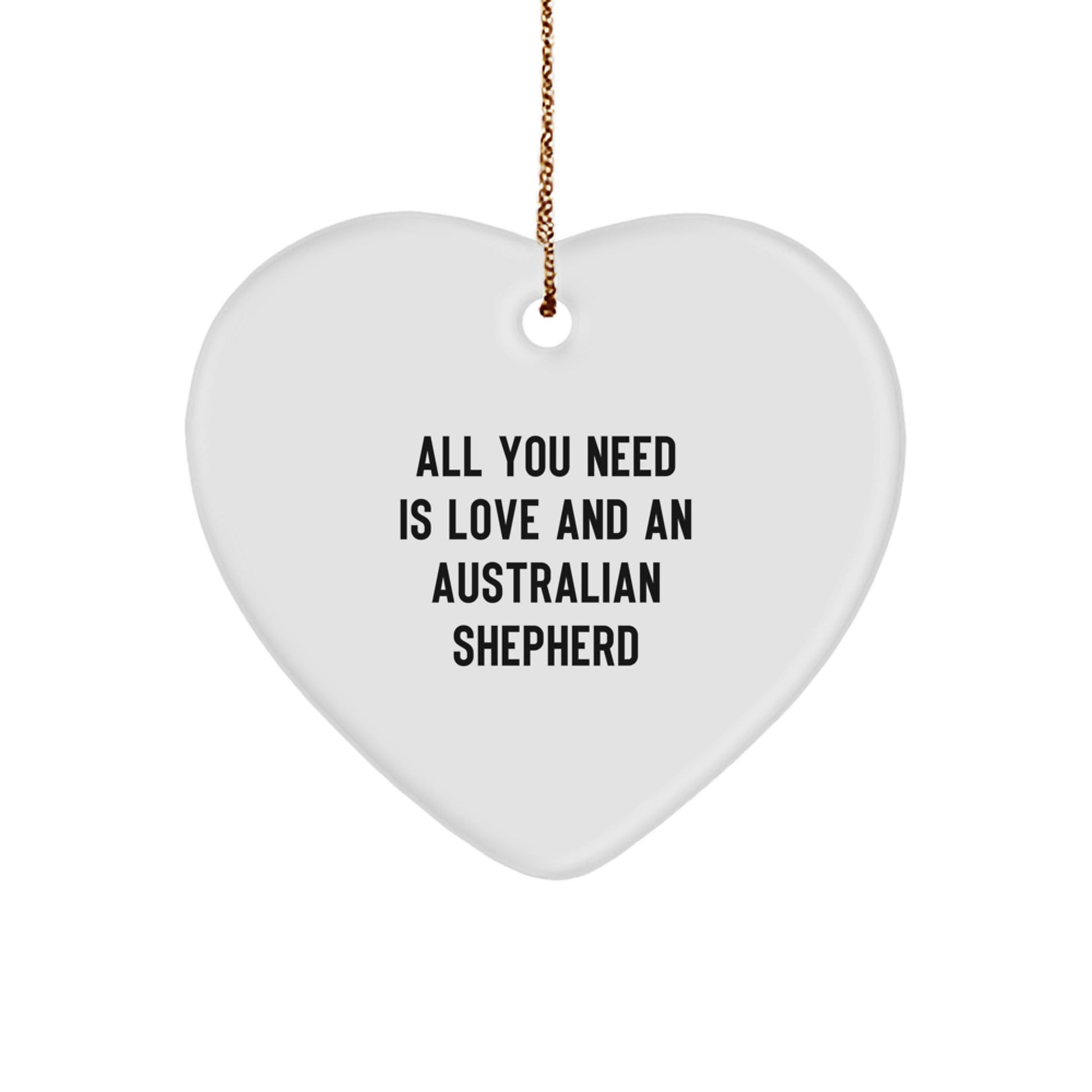 Gifts for Australian Shepherd Dog Owners, Funny Heart Ornament, Christmas Unique Gifts from Friends - Image 1