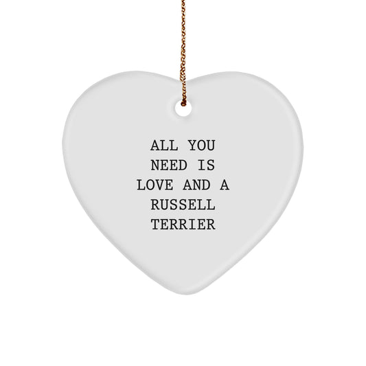 Russell Terrier Dog Heart Ornament, Funny Quote 'All You Need Is Love And A Russell Terrier', Gifts from Family to Russell Terrier Dog Lovers for Christmas - Image 1