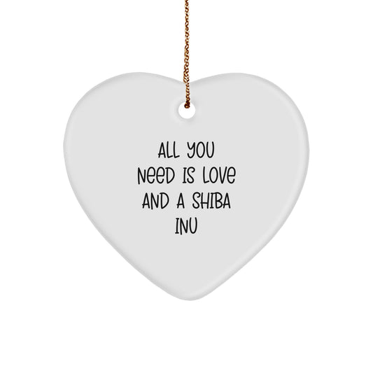 Funny Shiba Inu Dog Gifts from Friends, Heart Ornament for Christmas Unique Gifts, All You Need is Love and Shiba Inu Dog - Image 1
