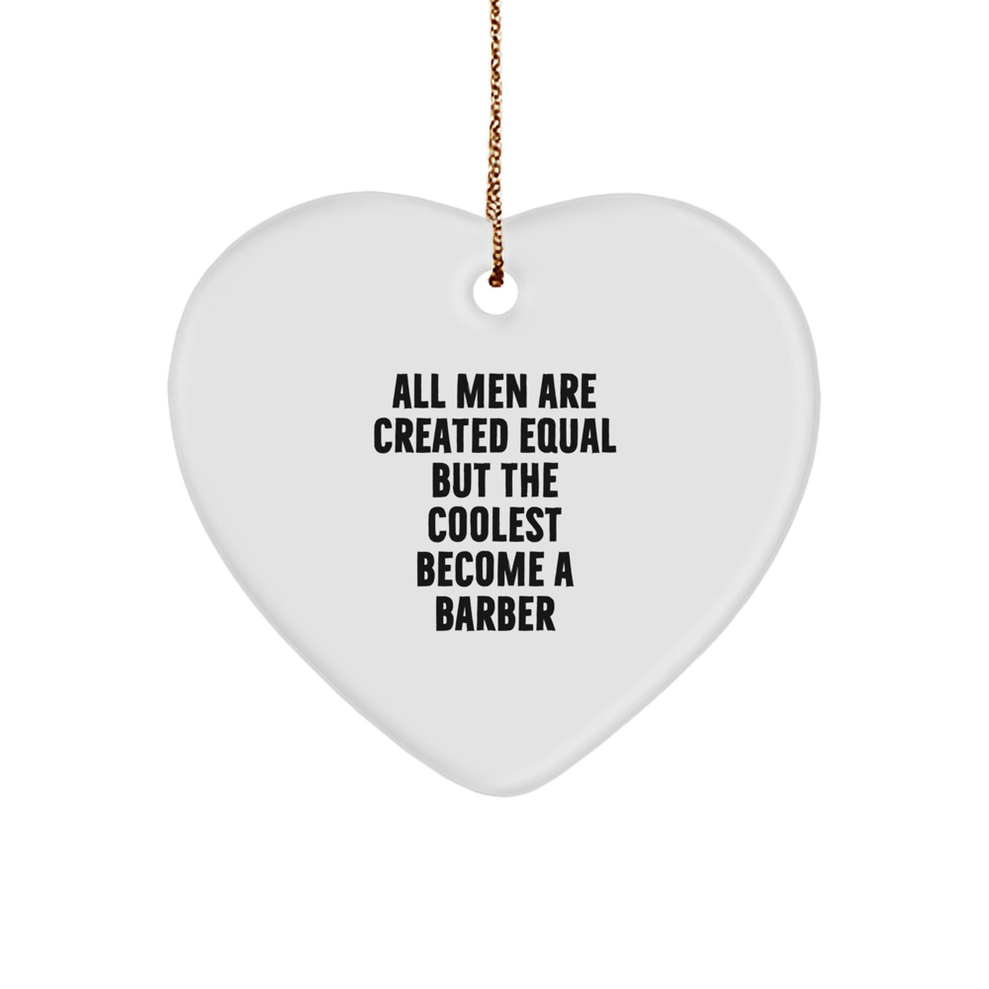 Funny Barber Gifts from Men, Heart Ornament for Barber Friends, Christmas Unique Gifts - Image 1
