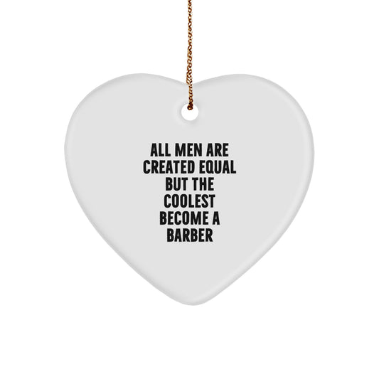 Funny Barber Gifts from Men, Heart Ornament for Barber Friends, Christmas Unique Gifts - Image 1