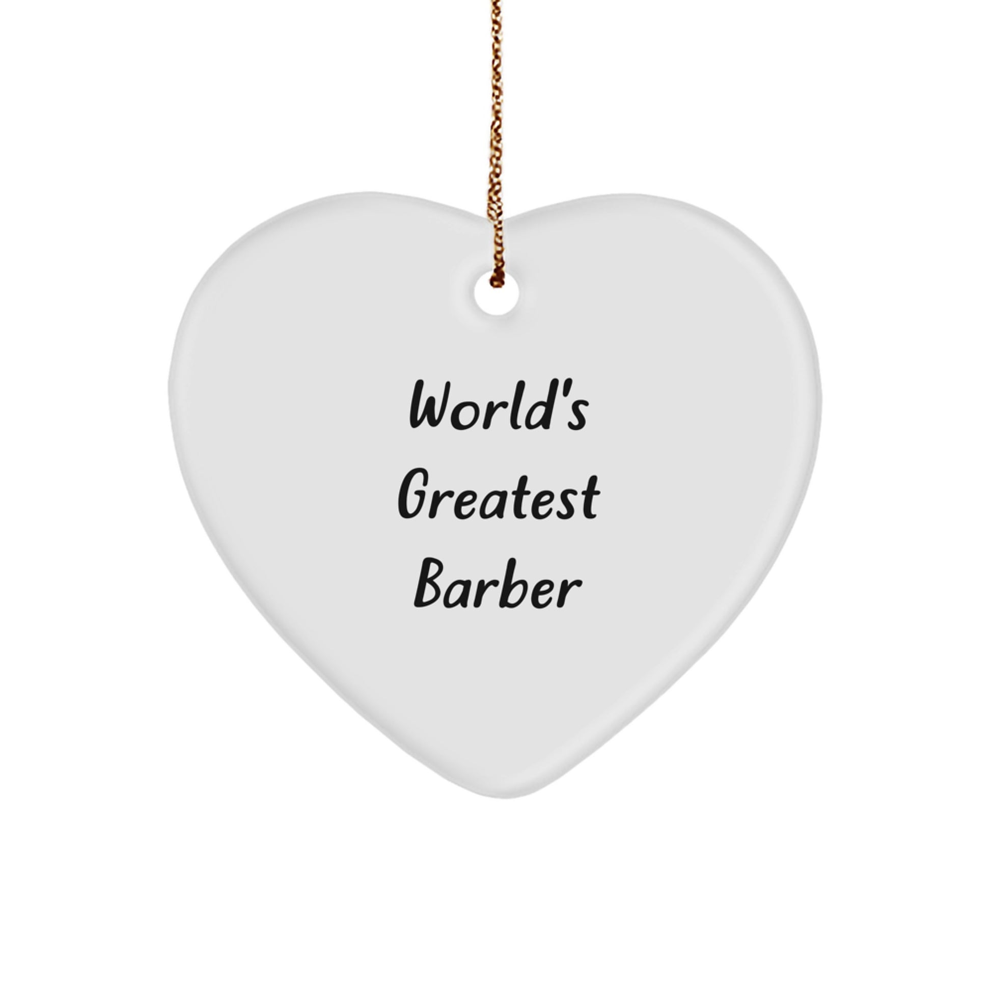 Funny World's Greatest Barber Heart Ornament Christmas Unique Gift for Barber Friends and Family, Unique Men's Barber Shop Decorations - Image 1