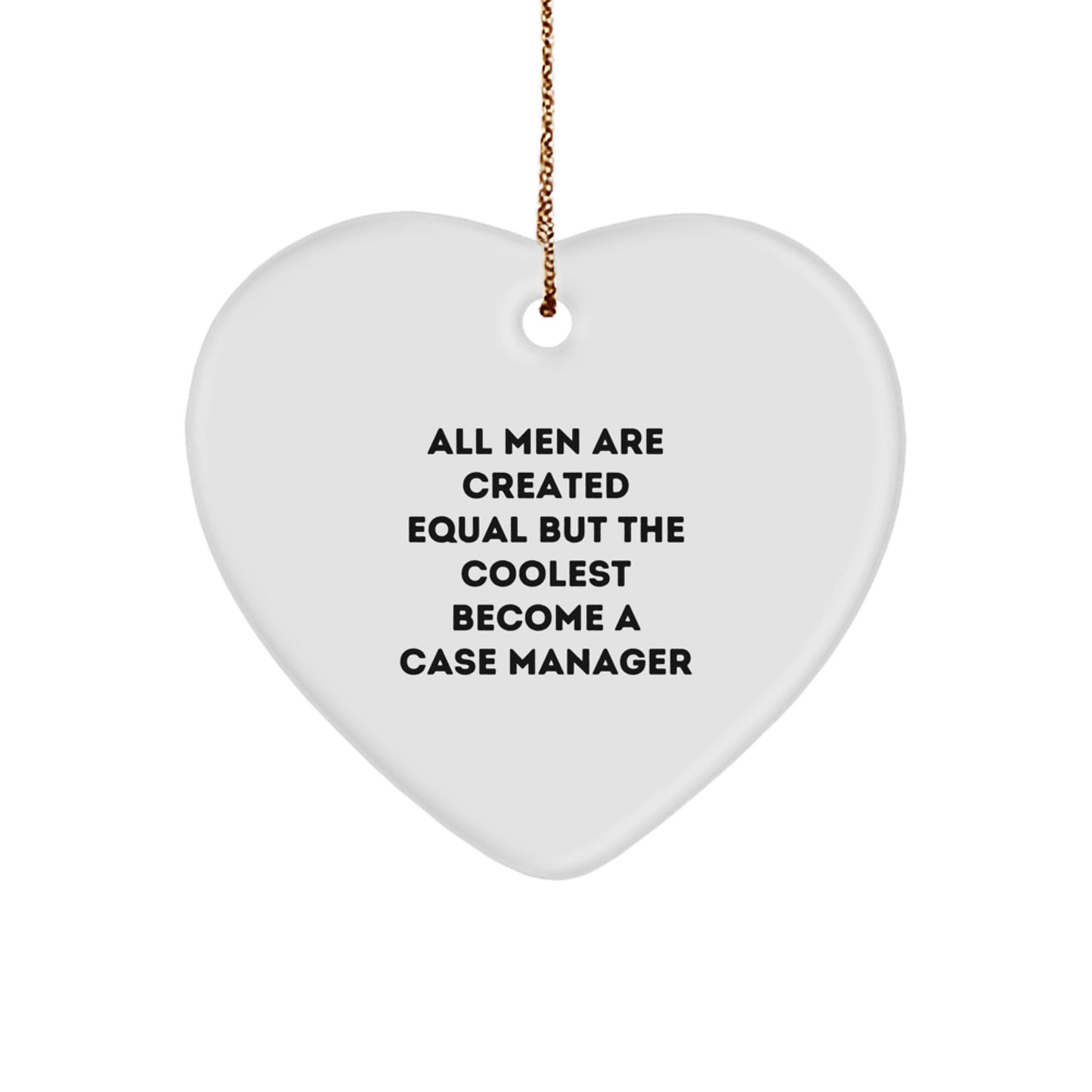 Funny Case Manager Gifts from Friends, Heart Ornament for Case Manager, Unique Christmas Unique Gifts for Men, Inspirational Quote - Image 1