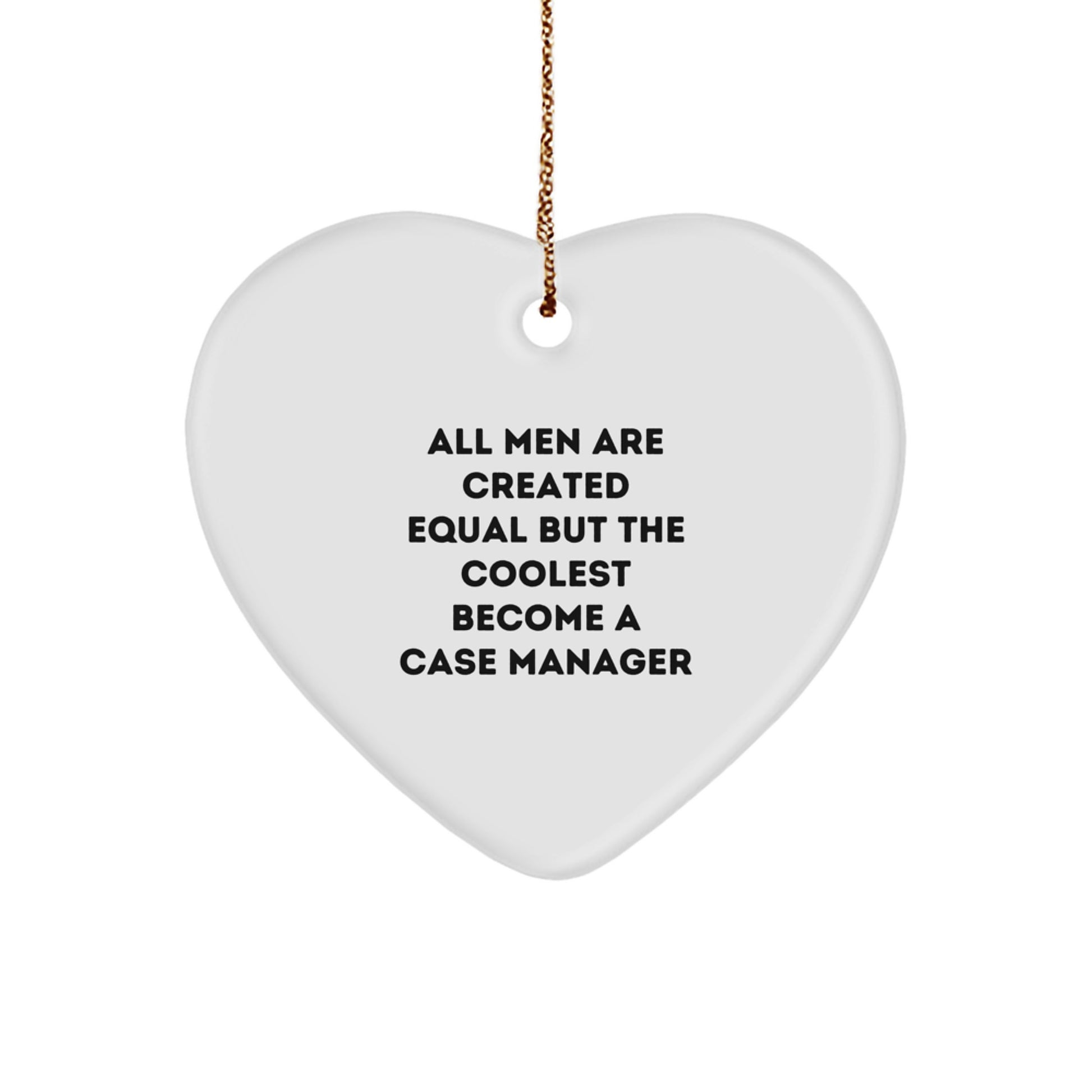 Funny Case Manager Gifts from Friends, Heart Ornament for Case Manager, Unique Christmas Unique Gifts for Men, Inspirational Quote - Image 1