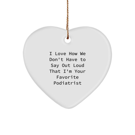 Funny Podiatrist Gifts from Friends - Heart Ornament for Podiatrist - Christmas Unique Gifts for Men Women - Image 1