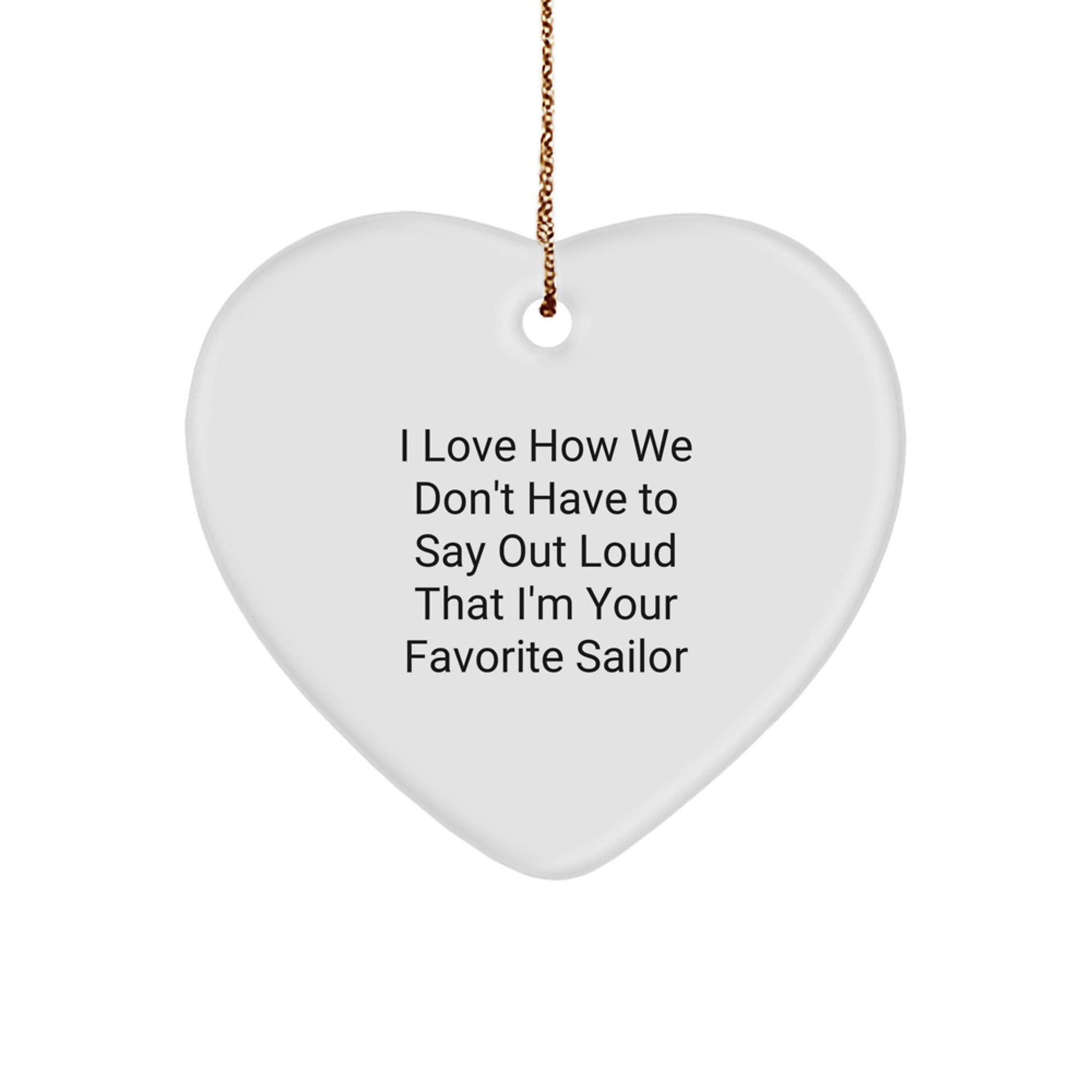 Funny Sailor Heart Ornament Gifts from Friends to Favorite Sailor Men for Christmas Unique Presents - Image 1