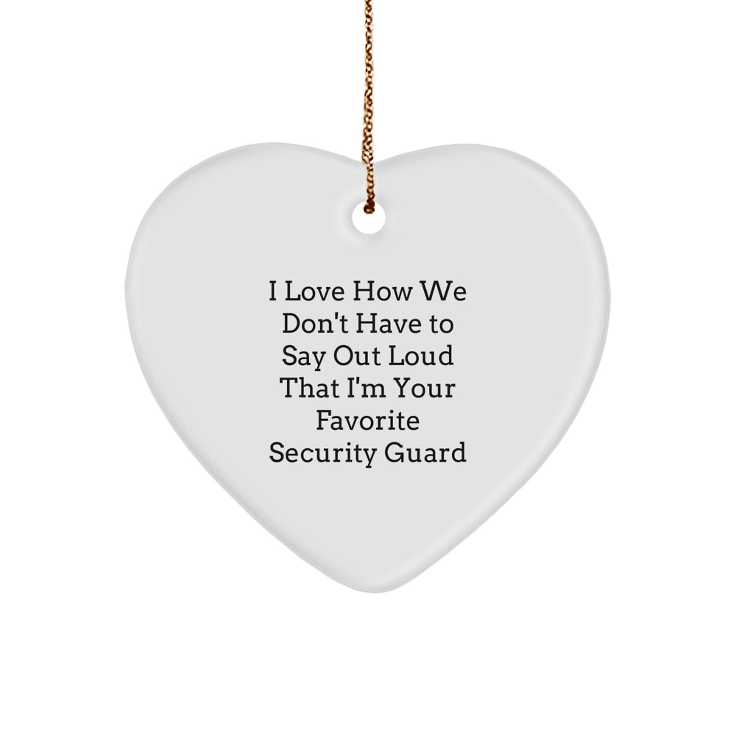 Funny Security Guard Gifts from Men, Heart Ornament for Security Guard Lover, Christmas Unique Gifts - Image 1
