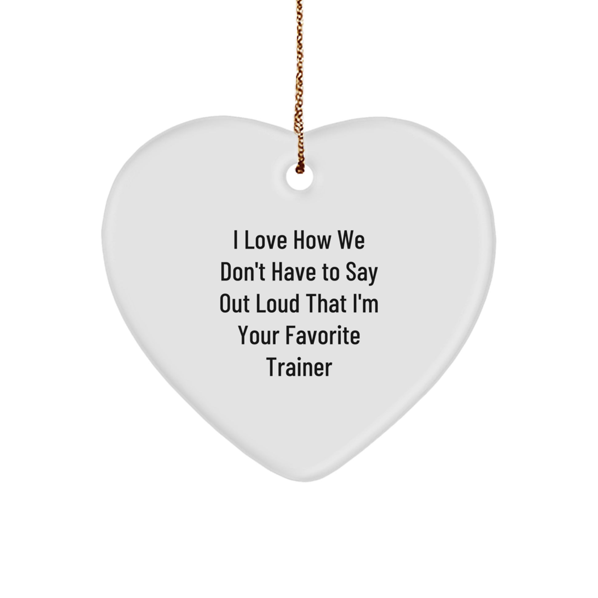 Funny Trainer Heart Ornament Gifts from Friends for Men Women Coworkers - Image 1
