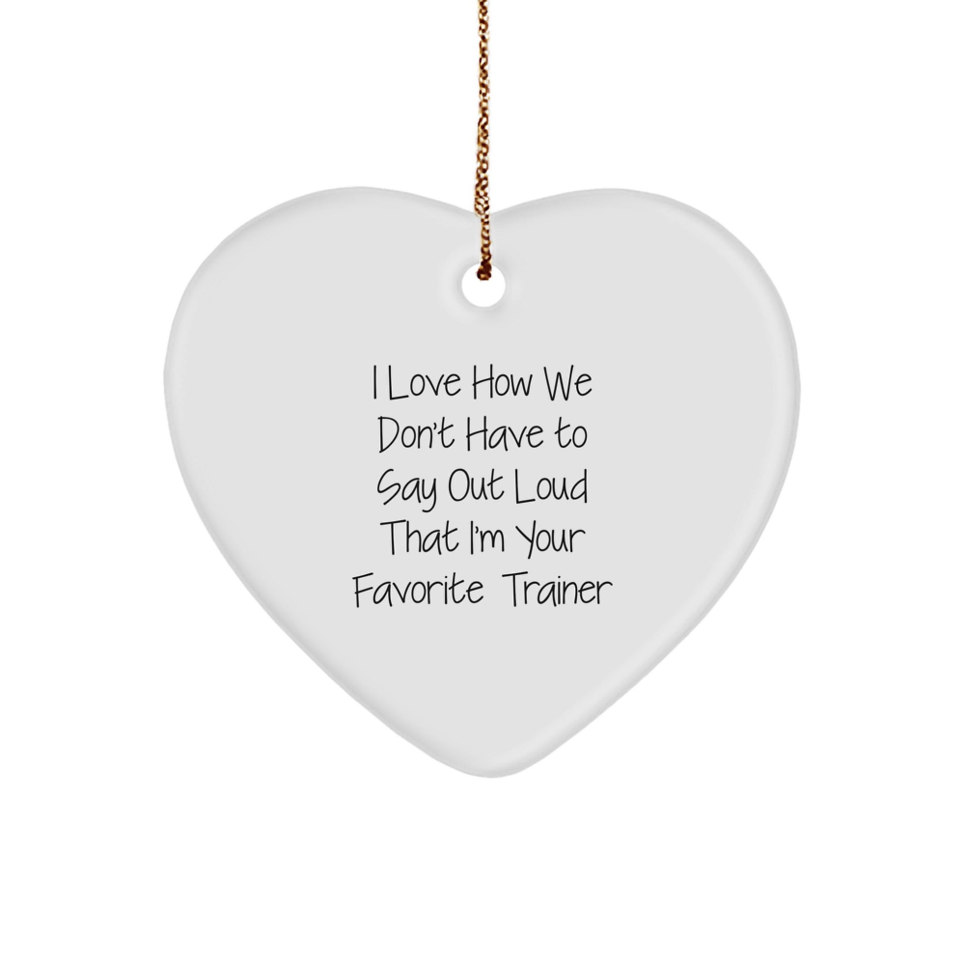 Funny Trainer Heart Ornament Gifts from Friends for Men Women Coworkers Family Christmas Unique Presents - Image 1