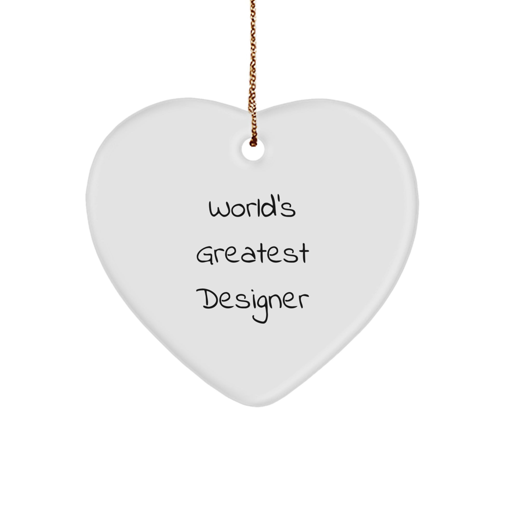 Funny Designer Heart Ornament, 'World's Greatest Designer' Quote, Unique Christmas Unique Gifts from Friends and Family for Designer Lovers - Image 1