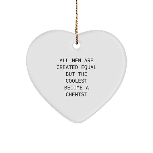 Funny Chemist Gifts, Heart Ornament for Him, Christmas Unique Gifts from Men to Chemist Friends - Image 1