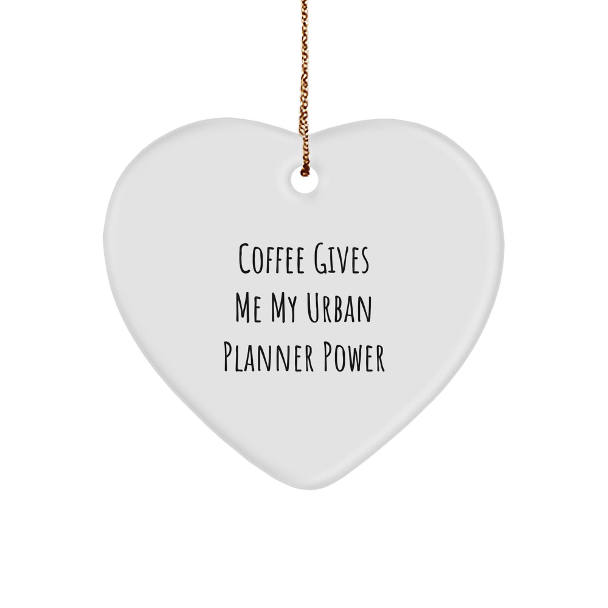 Funny Urban Planner Heart Ornament Gifts from Friends - Christmas Unique Gifts for Urban Planner - Image 1