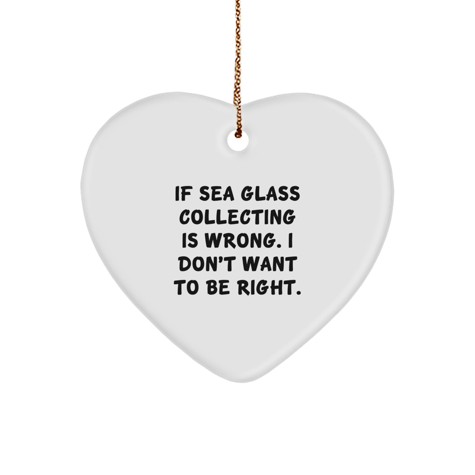 Funny Sea Glass Collecting Gifts from Friends, Unique Heart Ornament for Woman, Christmas Unique Gifts for Sea Glass Enthusiasts, Gifts from Women, Gifts for Sea Glass Collecting Enthusiasts - Image 1