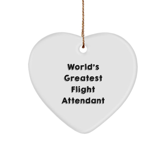 Funny Flight Attendant Gifts from Men, Heart Ornament with World's Greatest Quote, Unique Christmas Unique Gift Ideas for Flight Attendant Women - Image 1