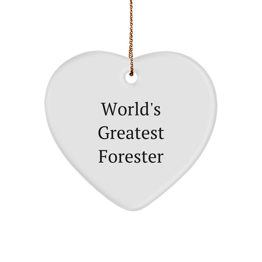 Funny Forester Gifts from Men to Friends - World's Greatest Forester Heart Ornament, Christmas Unique Gifts - Image 1