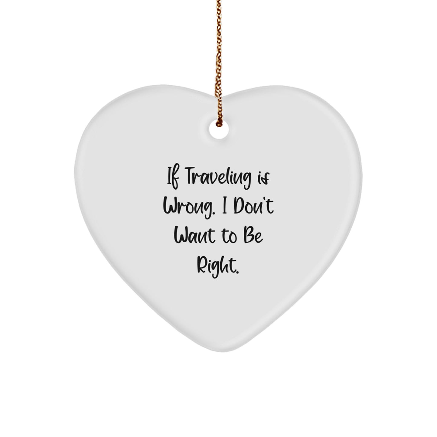 Funny Traveling Heart Ornament Gifts for Friends from Men - Christmas Unique Presents for the Wanderers - Image 1