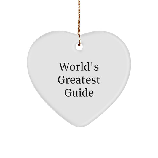 Funny Guide Gifts for Guide Lovers from Family and Friends, Heart Ornament, Unique Christmas Unique Gifts for Men, Women, Coworkers, and Family Members, Quote Says 'World's Greatest Guide' - Image 1