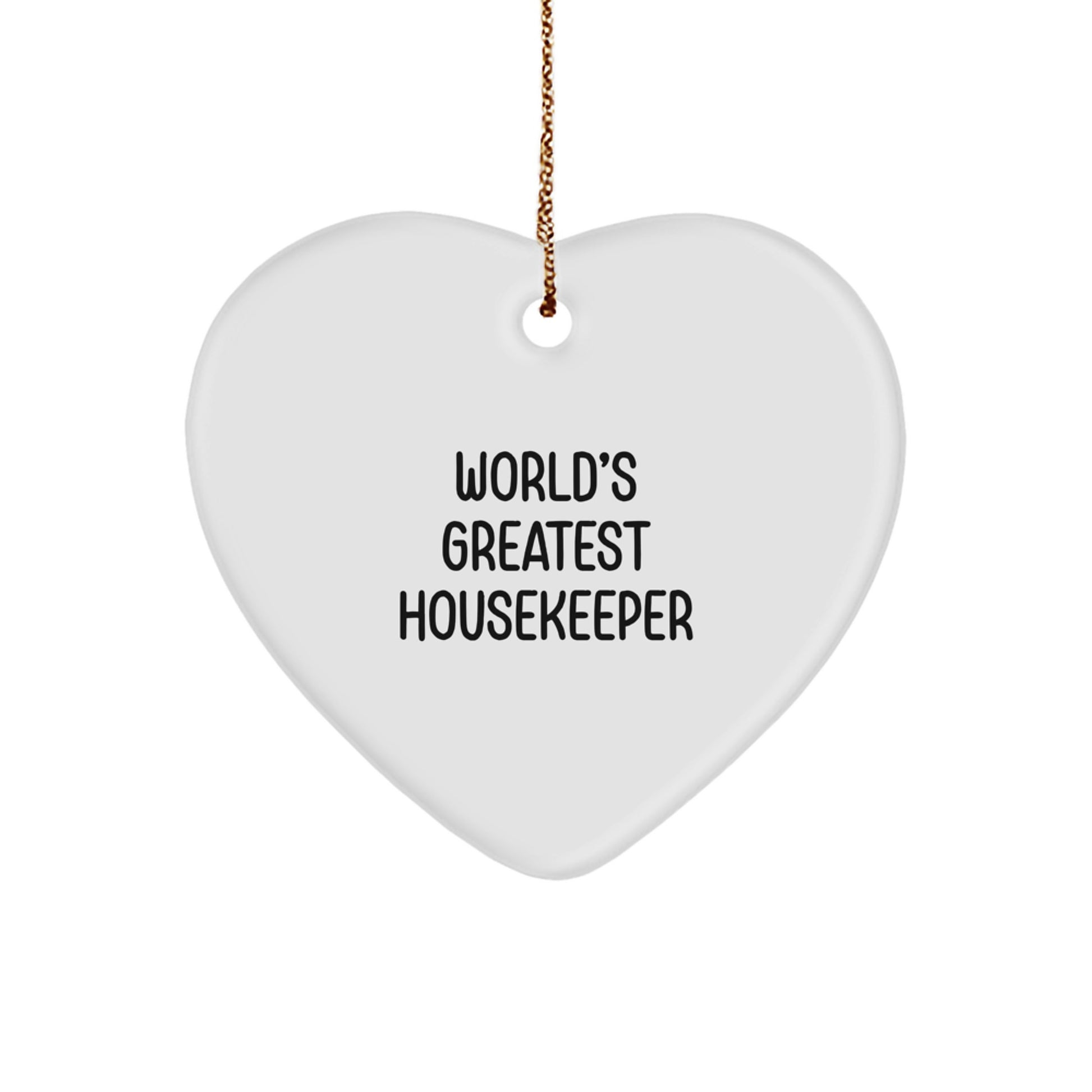Funny World's Greatest Housekeeper Heart Ornament Gifts from Family for Housekeeper - Christmas Unique Gifts - Image 1