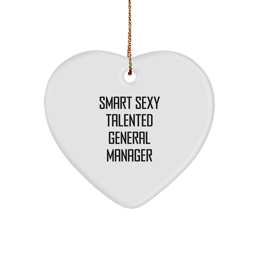 Funny General Manager Gifts from Friends, Heart Ornament for Smart Sexy Talented General Manager, Christmas Unique Gift Ideas for Men - Image 1