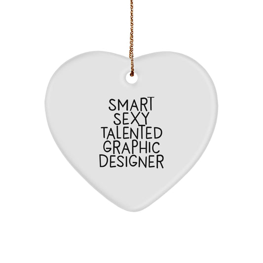 Smart Sexy Talented Graphic Designer Gifts from Friends for Graphic Designer - Heart Ornament for Christmas Unique Gifts - Image 1