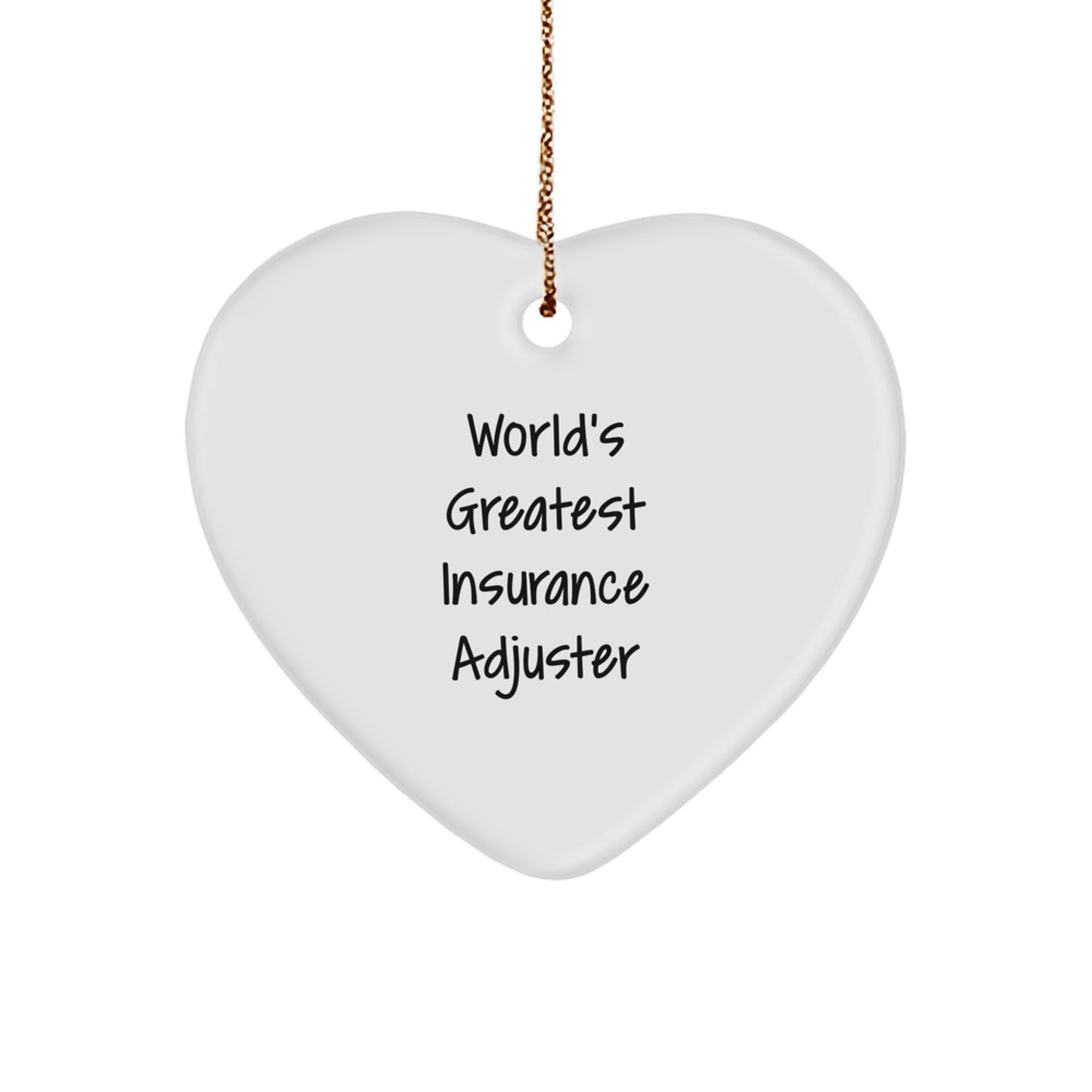 Funny World's Greatest Insurance Adjuster Heart Ornament, Unique Gifts for Insurance Adjusters from Family, Perfect Christmas Decorations for Men, Women, Friends, Coworkers - Image 1