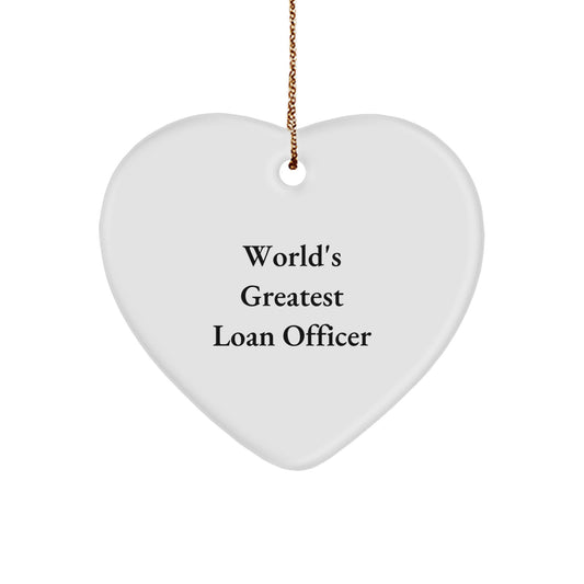Funny Loan Officer Gifts from Men for Christmas Unique Heart Ornament, 'World's Greatest Loan Officer' Quote, Durable MDF, High-Gloss Finish - Image 1