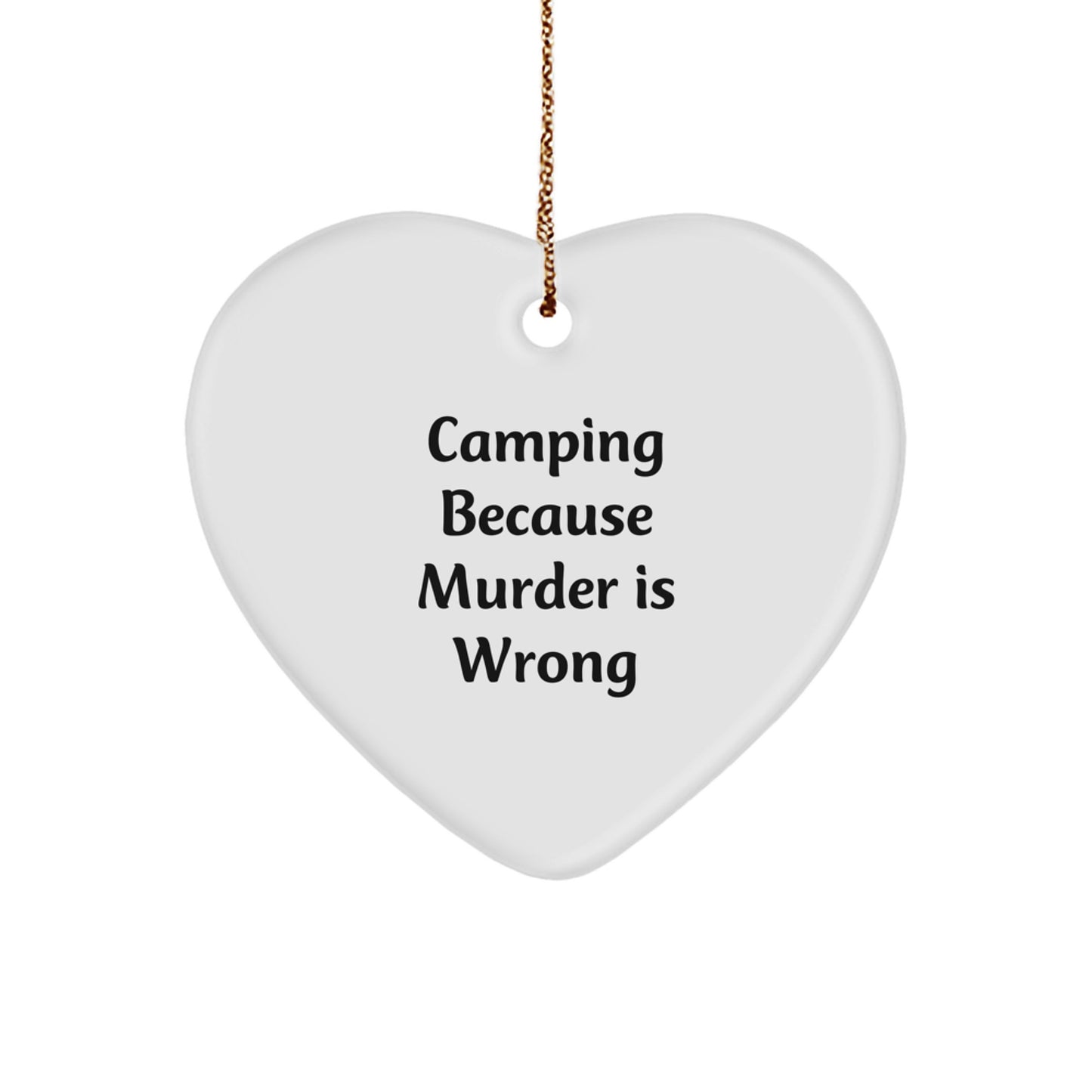 Camping Adventure Heart Ornament Gift for Friends, Funny Quote, Christmas Unique Gifts from Men, Women, Family - Image 1