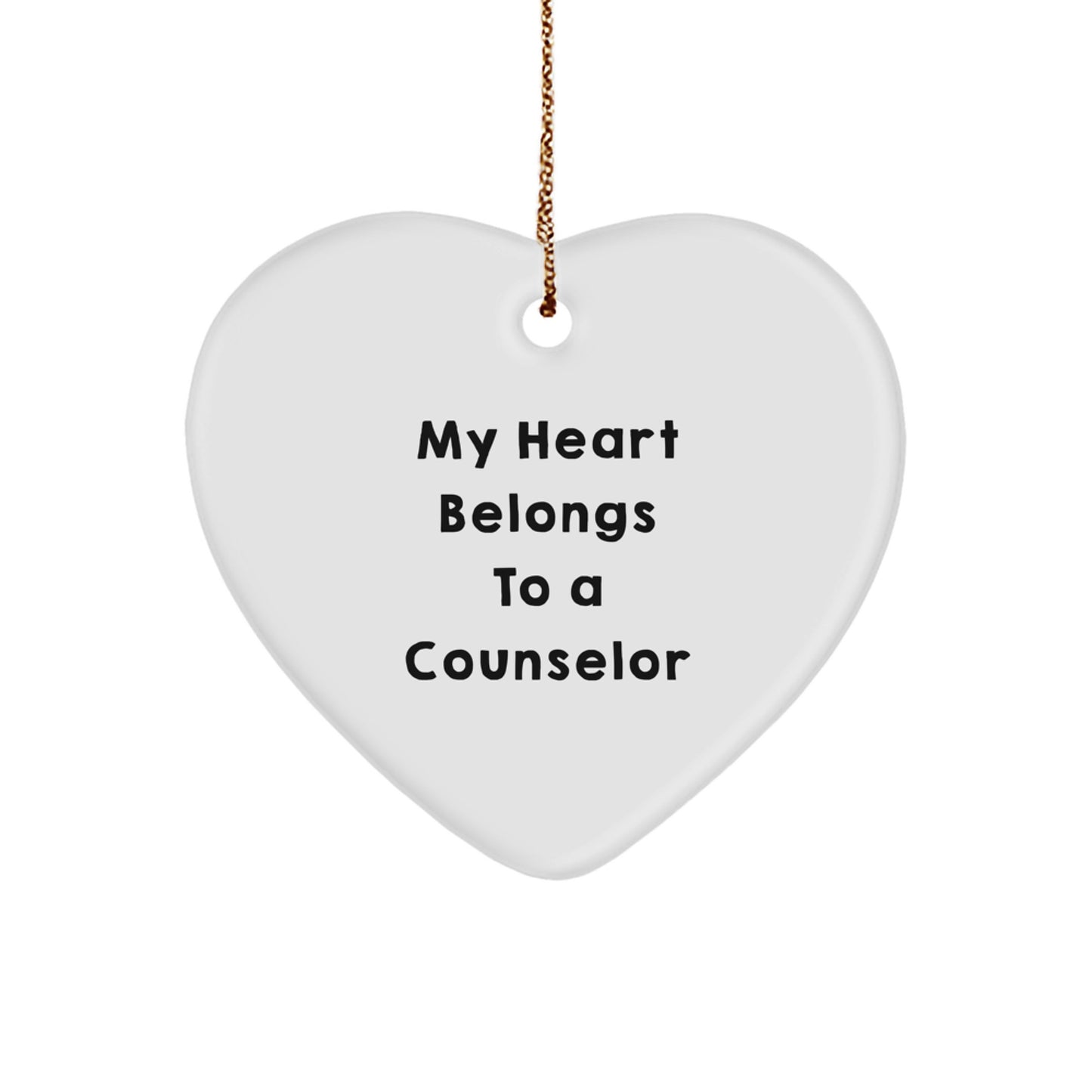Funny Heart Ornament Gifts for Counselor with Quote My Heart Belongs To A Counselor Gifts from Men or Women Friends or Family - Image 1
