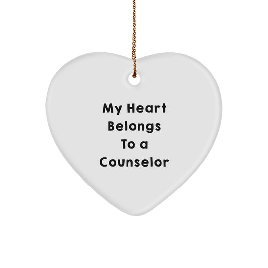 Funny Heart Ornament Gifts for Counselor with Quote My Heart Belongs To A Counselor Gifts from Men or Women Friends or Family - Image 1