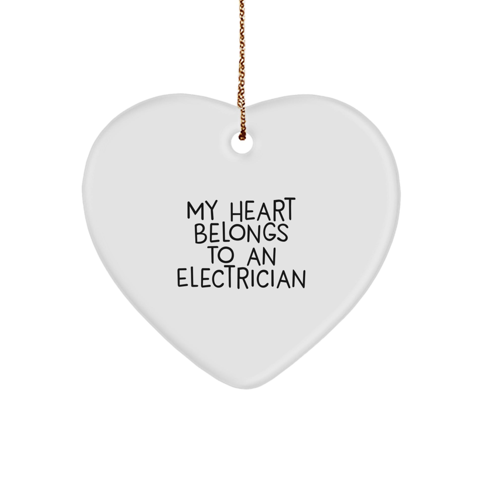 Electrician Heart Ornament Gift from Friends - Funny Quote 'My Heart Belongs To An Electrician' Decorative Figurine for Christmas Unique Gifts - Image 1