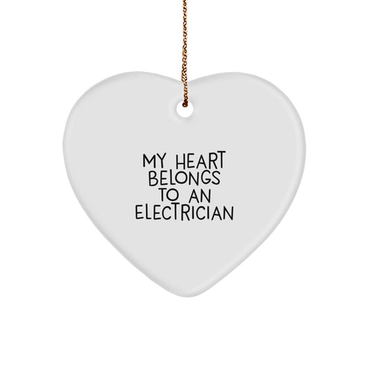 Electrician Heart Ornament Gift from Friends - Funny Quote 'My Heart Belongs To An Electrician' Decorative Figurine for Christmas Unique Gifts - Image 1
