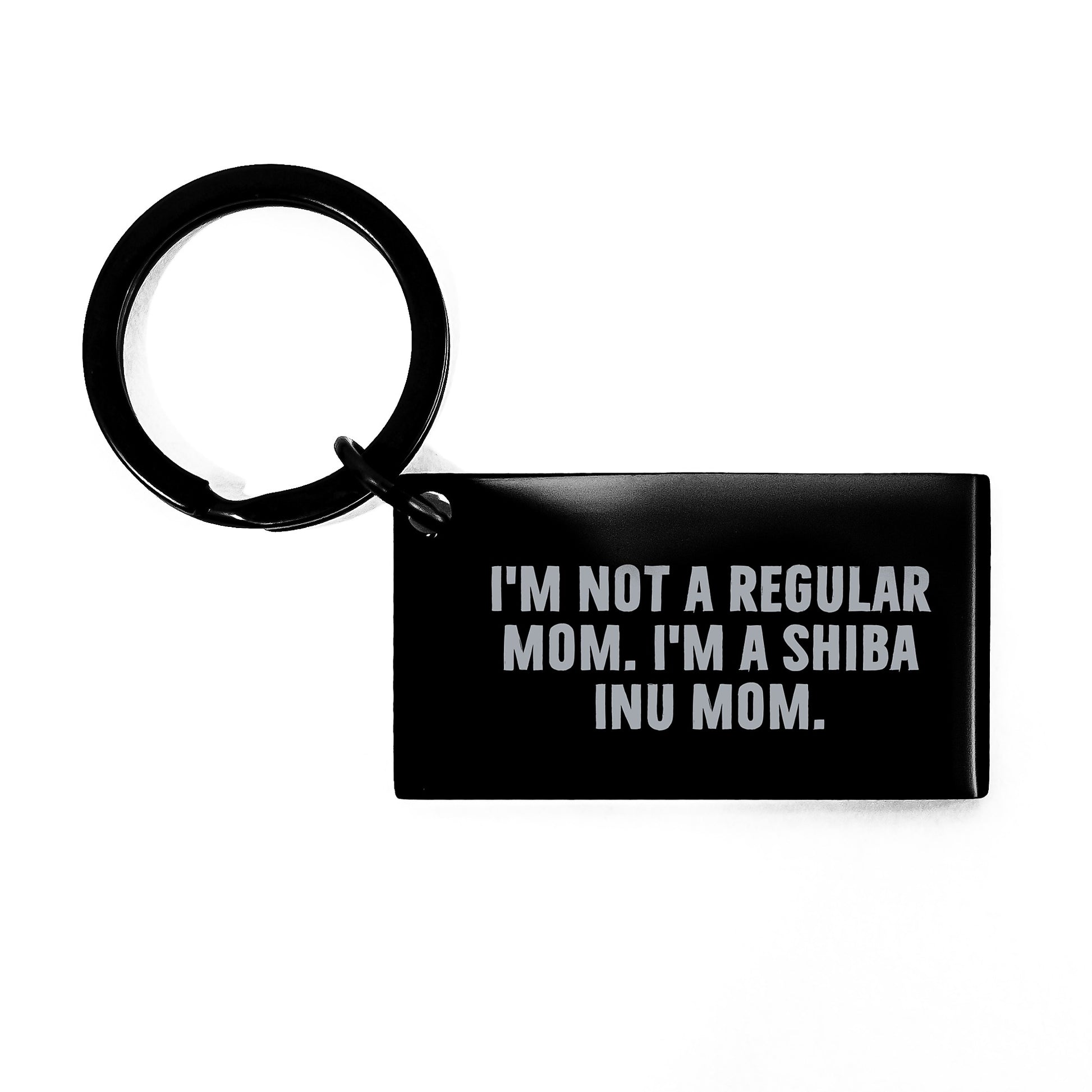 Funny Shiba Inu Dog Mom Keychain, Gifts for Shiba Inu Lovers from Friends, Birthday Unique Gifts, Keychain with 'I'm Not A Regular Mom. I'm A Shiba Inu Mom.' Quote - Image 1