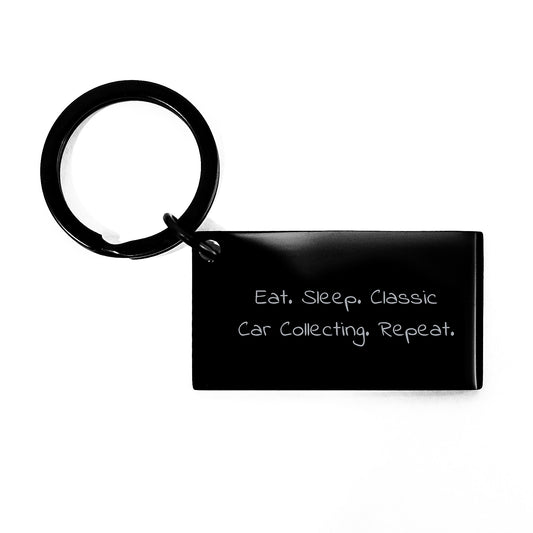 Classic Car Collecting Gifts from Friends, Coworkers, or Family - Eat. Sleep. Classic Car Collecting. Repeat. Keychain for Men and Women, Graduation Unique Gifts - Image 1