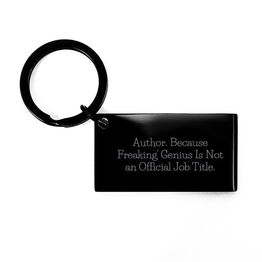 Author Keychain, Funny Quote, Christmas Unique Gifts for Author, Keychain from Friends, Family and Coworkers - Image 1