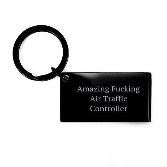 Funny Air Traffic Controller Quote Keychain, Gifts for Air Traffic Controllers from Friends, Men's Birthday Unique Gifts, Stainless Steel, Highly Resistant to Rust, Corrosion, and Discoloration - Image 1