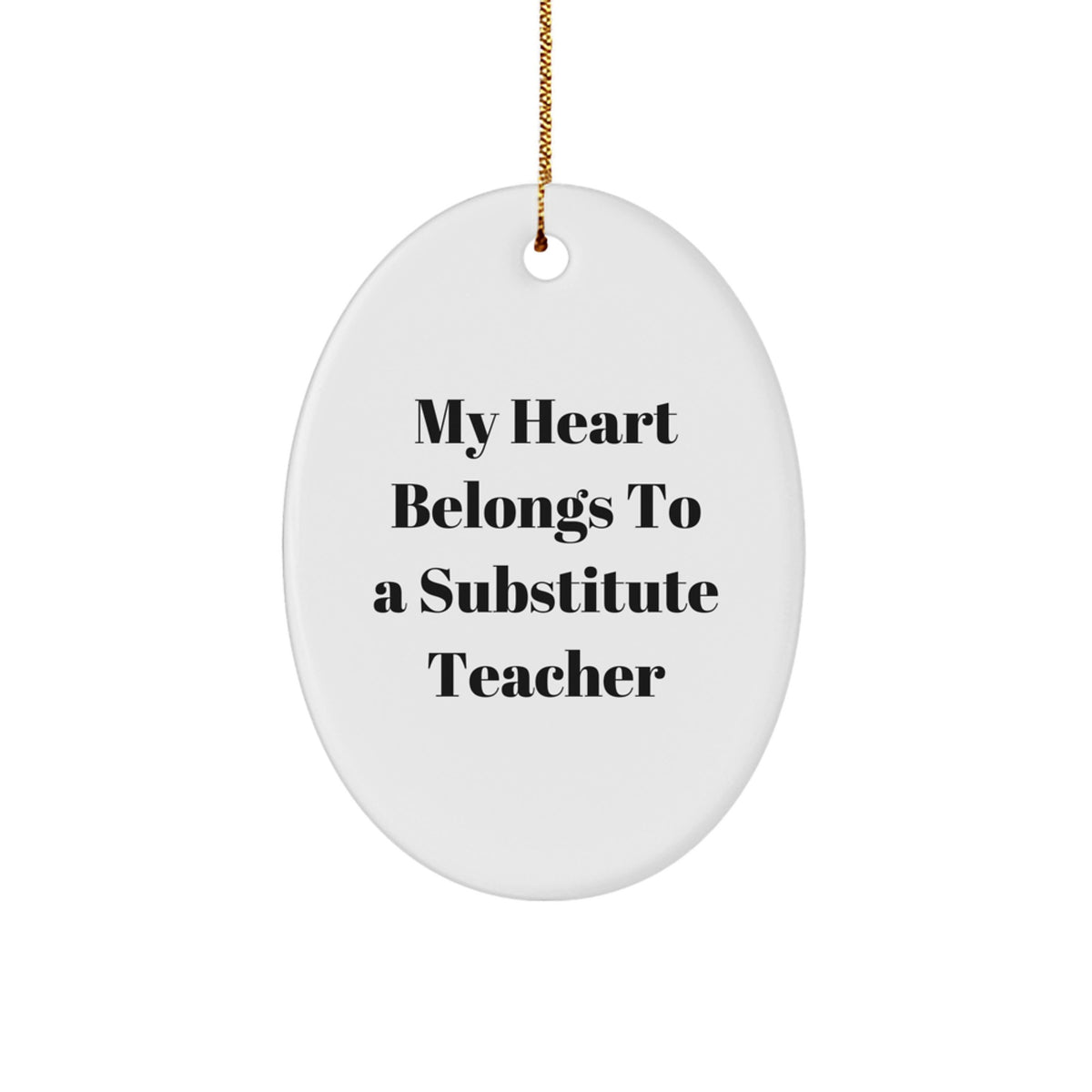 Substitute Teacher Oval Ornament Heart Christmas Unique Gift for Friends - Image 1