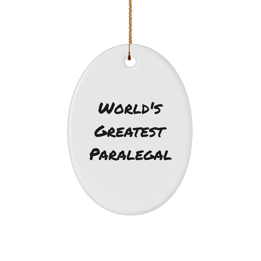 Funny Paralegal Gifts for Men, World's Greatest Paralegal Oval Ornament, Unique Christmas Unique Gifts from Friends to Family - Image 1