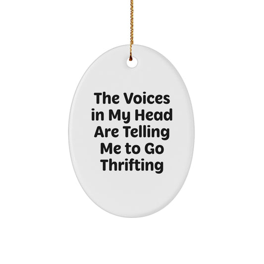 Funny Thrifting Gifts for Thrifting Enthusiasts - Oval Ornament from Gifts from Family for Christmas - Image 1