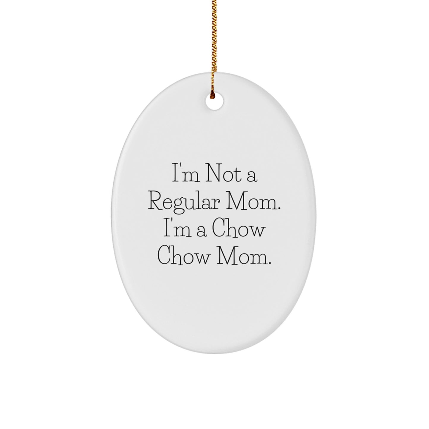 Chow Chow Dog Mom's Funny Oval Ornament Gifts from Friends and Family for Christmas Unique Decorations - Image 1