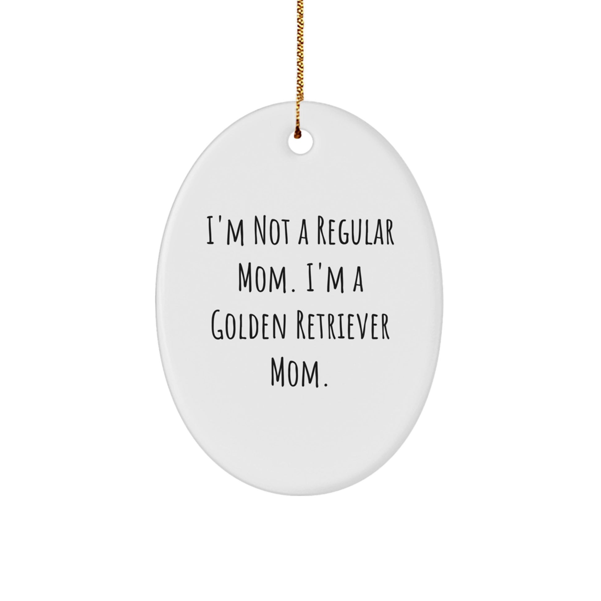 Funny Golden Retriever Mom Oval Ornament for Christmas, Gifts from Family to Golden Retriever Dog Lovers, Unique Christmas Unique Gifts for Women, Men, Friends, or Coworkers - Image 1