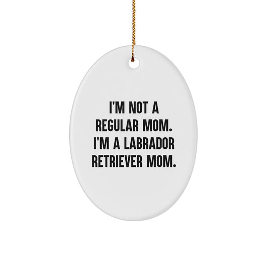 Funny Labrador Retriever Dog Mom Gifts from Family - Oval Ornament for Christmas Unique Presents - Image 1