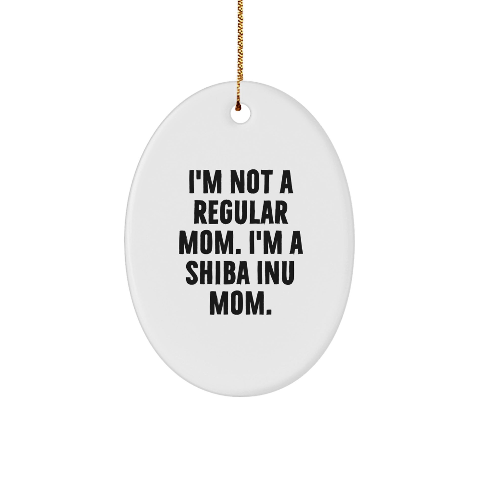 Funny Shiba Inu Dog Mom Christmas Oval Ornament Gifts from Mom to Daughter or Friends - Image 1