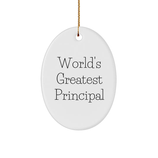 Funny Principal Gifts - World's Greatest Principal Oval Ornament for Christmas Unique Gifts from Men to Principal - Image 1