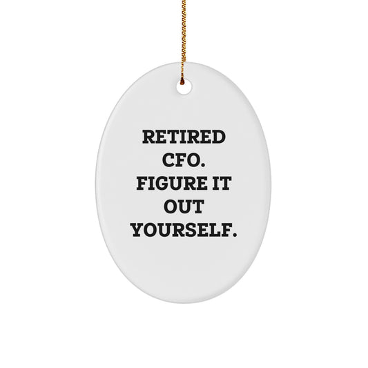 Funny CFO Christmas Unique Gifts for CFO Men Oval Ornament Figure It Out Yourself - Gifts from Friends to CFO - Image 1