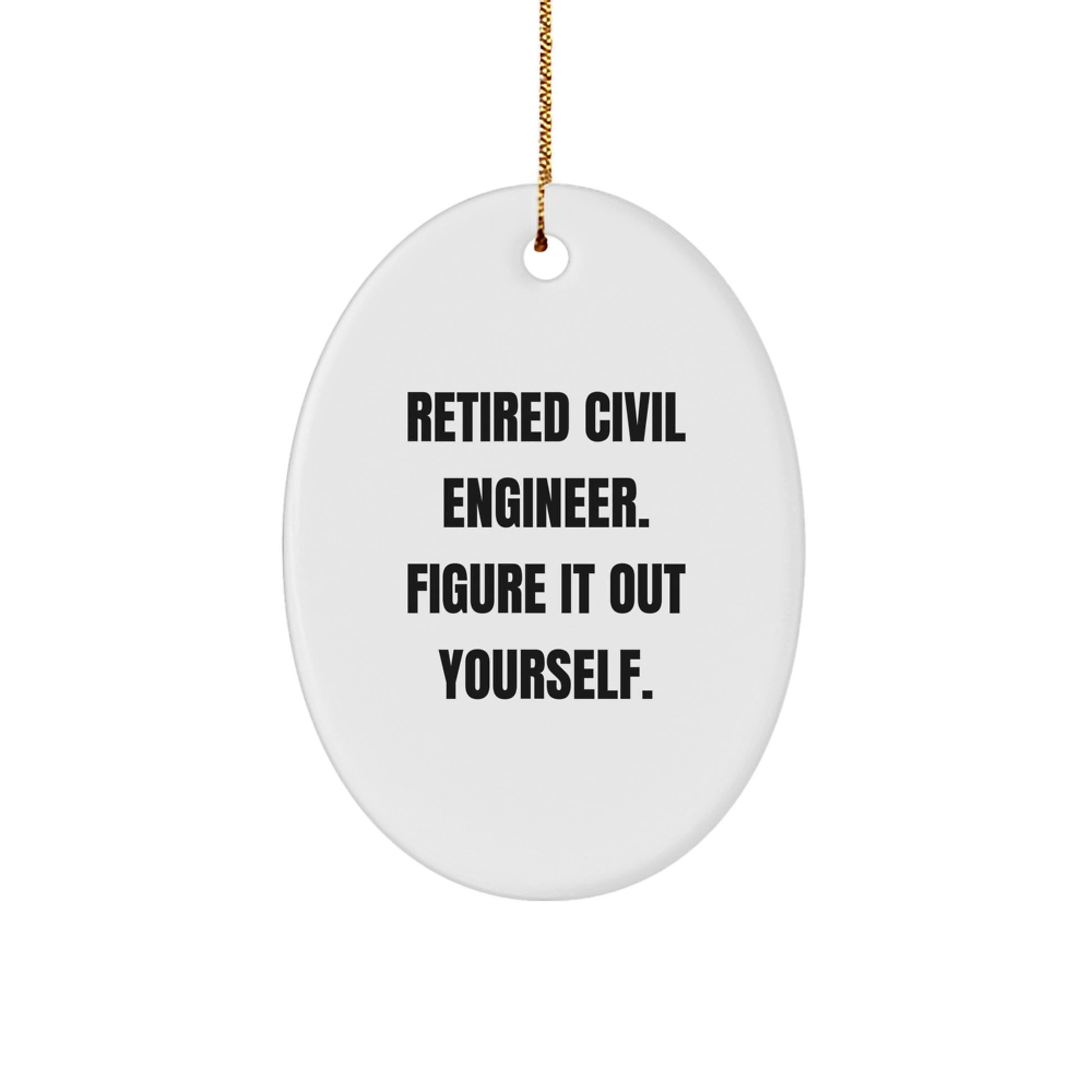Civil Engineer Inspired Oval Ornament Gifts from Family for Christmas - Image 1