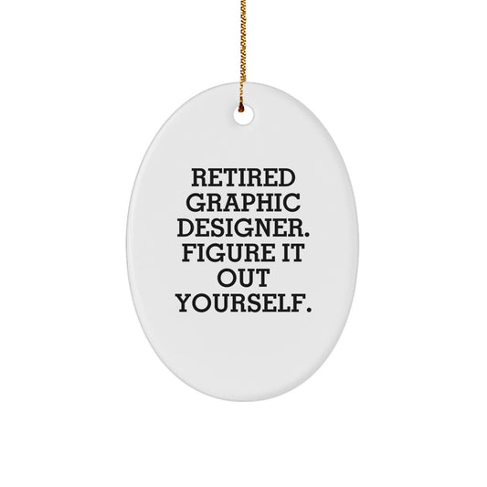 Funny Graphic Designer Gifts, Graphic Designer Oval Ornament for Friends, Christmas Unique Gifts from Family to Friends - Image 1