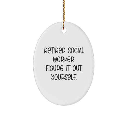Gifts from Friends, Family, or Coworkers, Funny Quote Social Worker Oval Ornament for Christmas Unique Gifts - Image 1