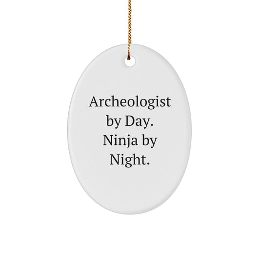 Archeologist Gifts from Men - Archeologist By Day. Ninja By Night. Oval Ornament for Christmas Unique Gifts - Archeologist Friends - Image 1