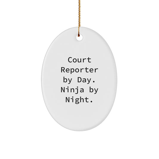 Funny Court Reporter Gifts from Friends - Court Reporter By Day. Ninja By Night. Oval Ornament, Christmas Unique Gifts for Court Reporter, Men, Women, Family - Image 1