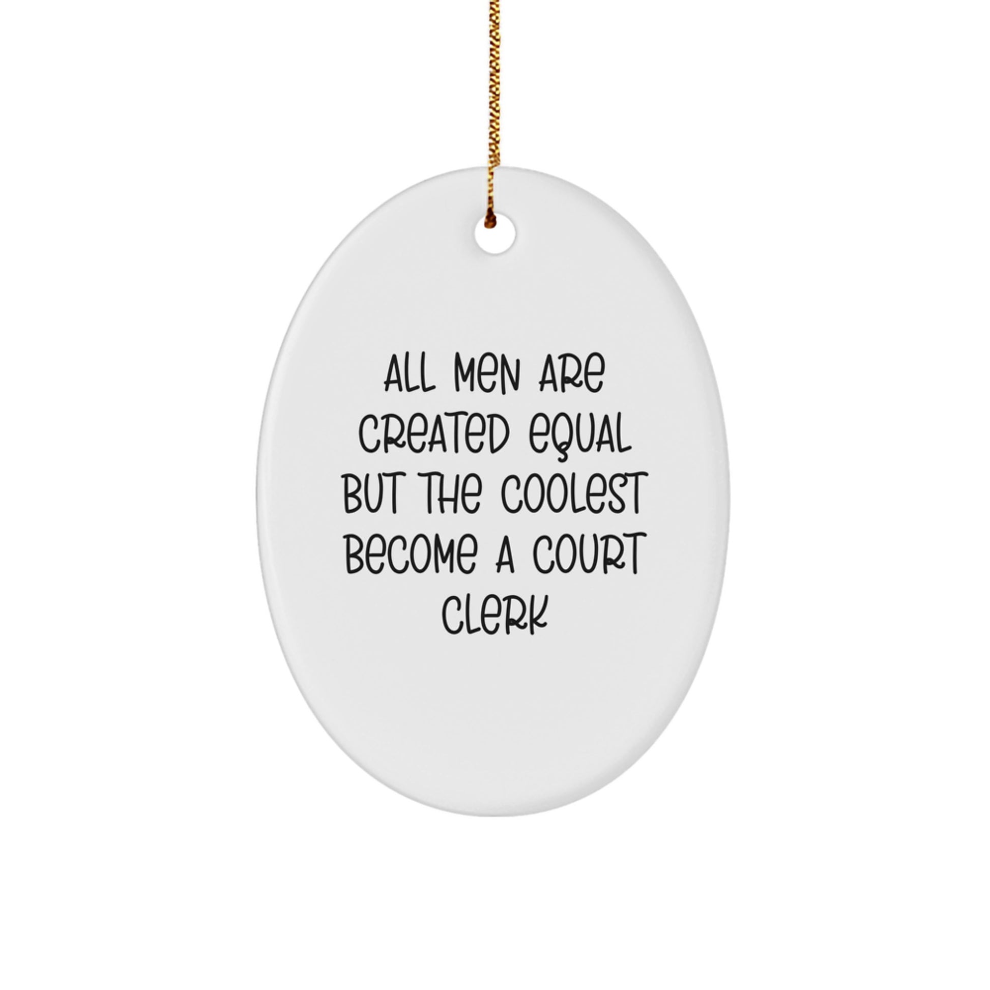 Funny Court Clerk Oval Ornament Gifts from Men to Court Clerks at Christmas Unique Gifts - Image 1
